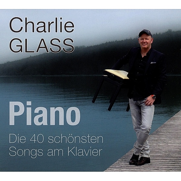 Piano-Die 40 Schönsten Songs Am Klavier, Charlie Glass