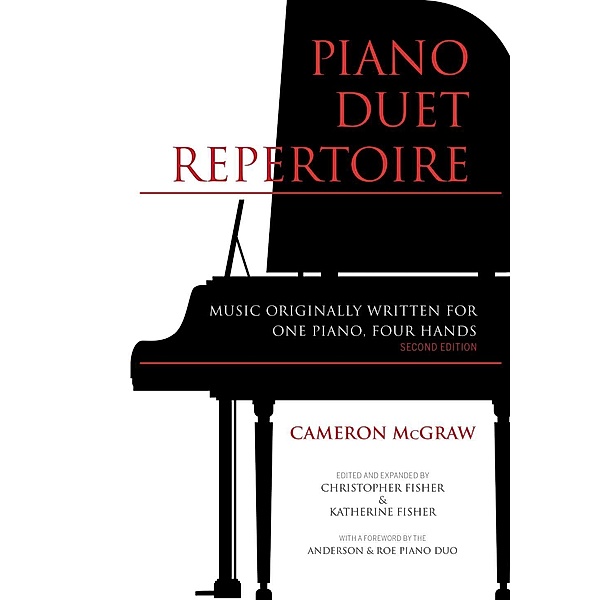 Piano Duet Repertoire, Second Edition / Indiana Repertoire Guides, Cameron Mcgraw