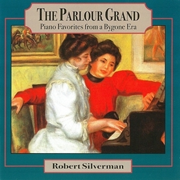 Piano Favourites From A Bygone, Robert Silverman