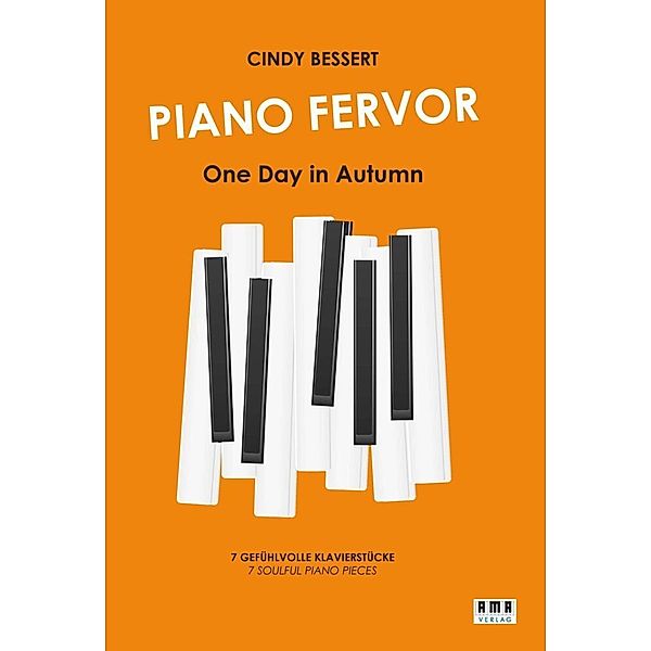Piano Fervor - One Day in Autumn, Cindy Bessert