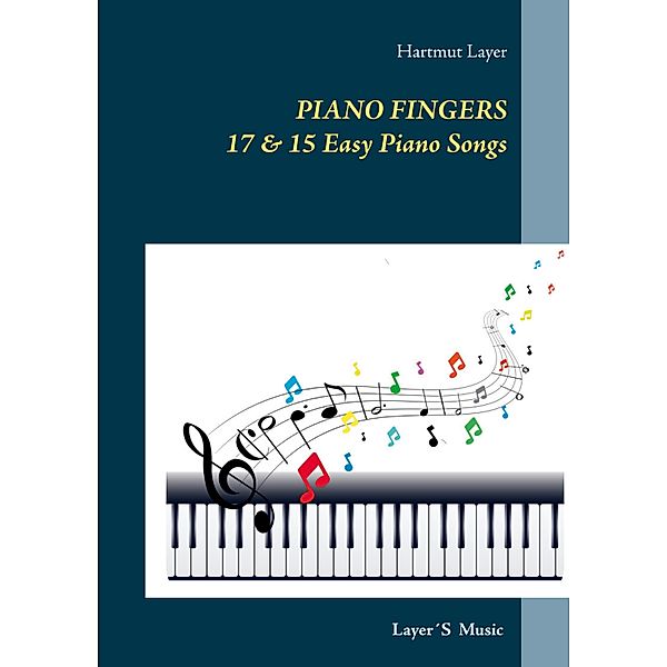 Piano Fingers, Hartmut Layer