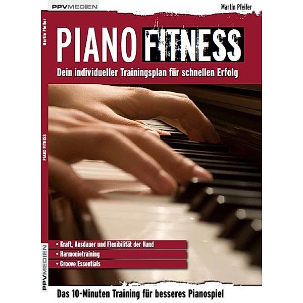 Piano Fitness, m. 1 Audio-CD.Bd.1, Martin Pfeifer