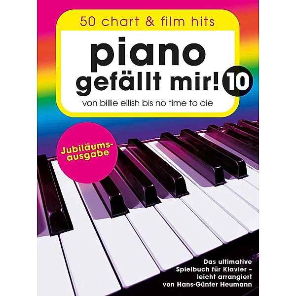 Piano gefällt mir! 10 - 50 Chart und Film Hits, Han-Günter Heumann