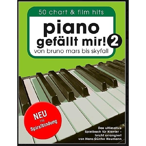 Piano gefällt mir! / Piano gefällt mir!, Spiralbindung.Bd.2, Hans-Günter Heumann