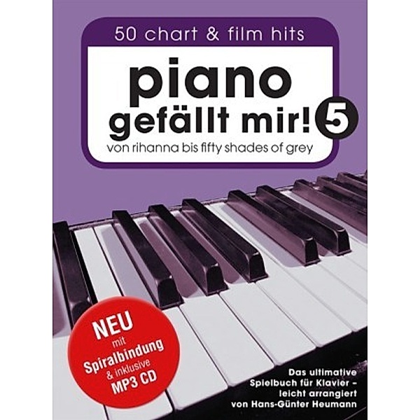 Piano gefällt mir!, Spiralbindung, m. MP3-CD, Hans-Gunter Heumann