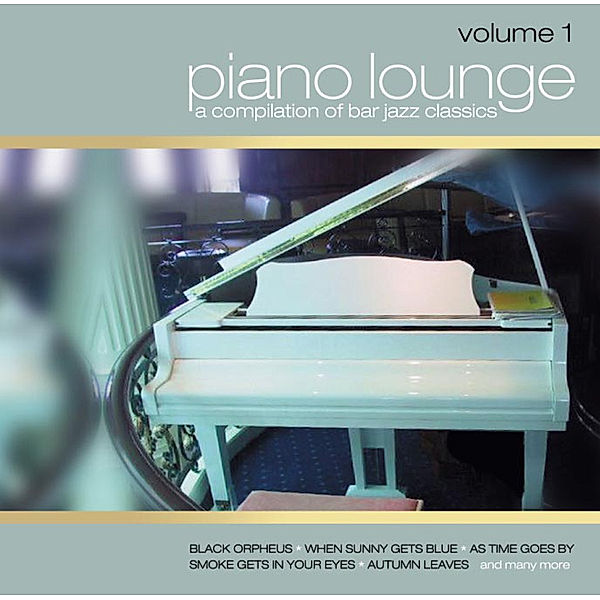 Piano Lounge Vol.1, Diverse Interpreten