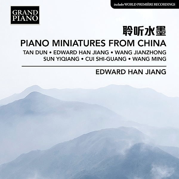 Piano Miniatures From China, Han Edward Jiang