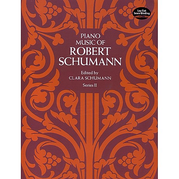 Piano Music of Robert Schumann, Series II / Dover Classical Piano Music, Robert Schumann