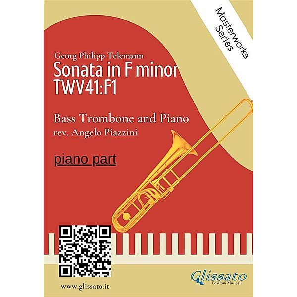 (piano part) Sonata in F minor - Bass Trombone and Piano / Sonata in F minor - Bass Trombone and piano Bd.1, Angelo Piazzini, Georg Philipp Telemann