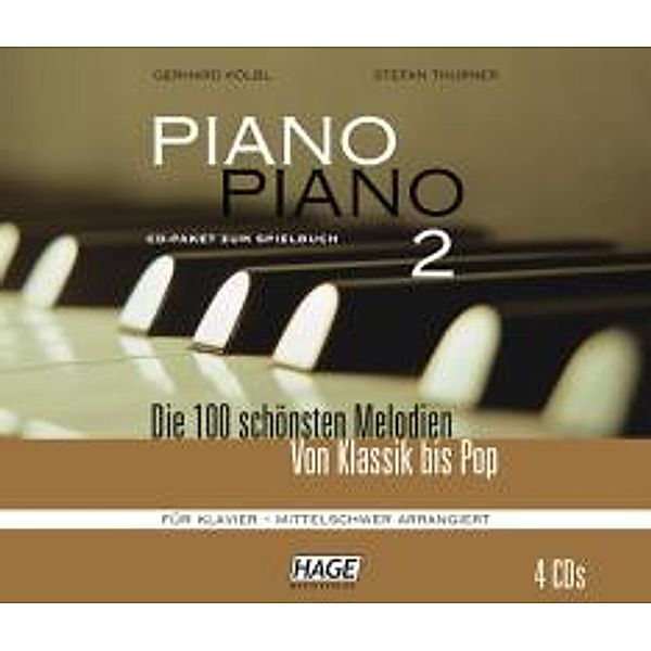 Piano Piano, mittelschwer arrangiert, 4 Audio-CDs, Gerhard Kölbl, Stefan Thurner