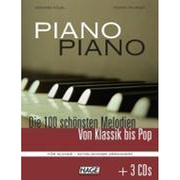 Piano Piano mittelschwer, Notenbuch mit 3 CD's, Stefan Thurner, Gerhard Kölbl