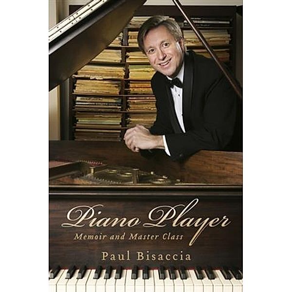 Piano Player, Paul Bisaccia