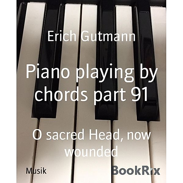 Piano playing by chords part 91, Erich Gutmann
