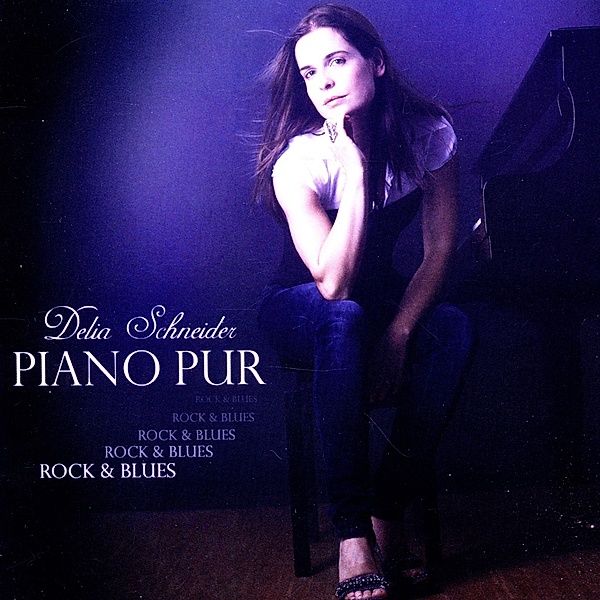 Piano Pur, Delia Schneider