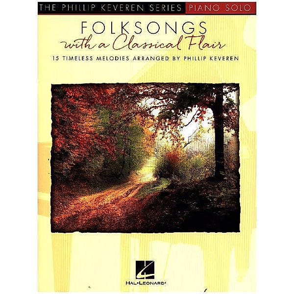 Piano Solo Songbook / Folksongs with a Classical Flair, Piano Solo