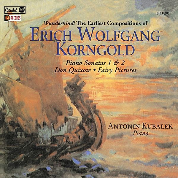 Piano Sonatas 1 & 2,Don Quixote,Fairy Pictures, Erich Wolfgang Korngold