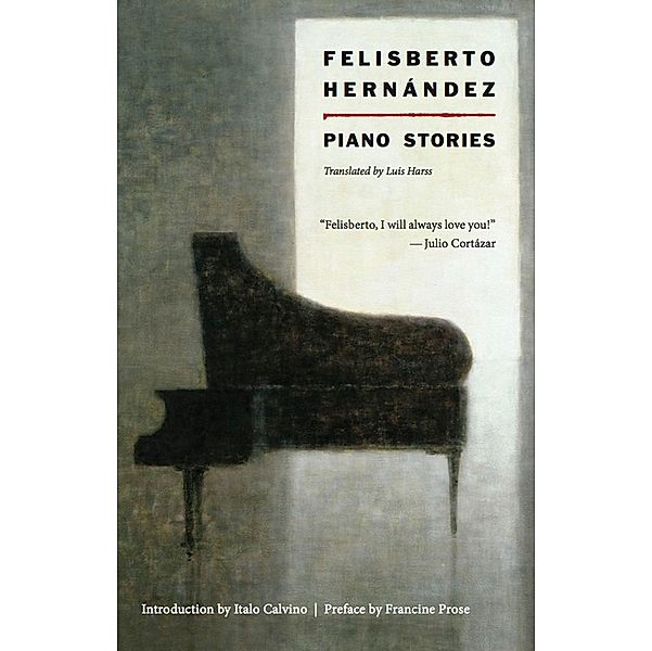 Piano Stories, Felisberto Hernandez