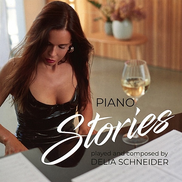 Piano Stories, Delia Schneider