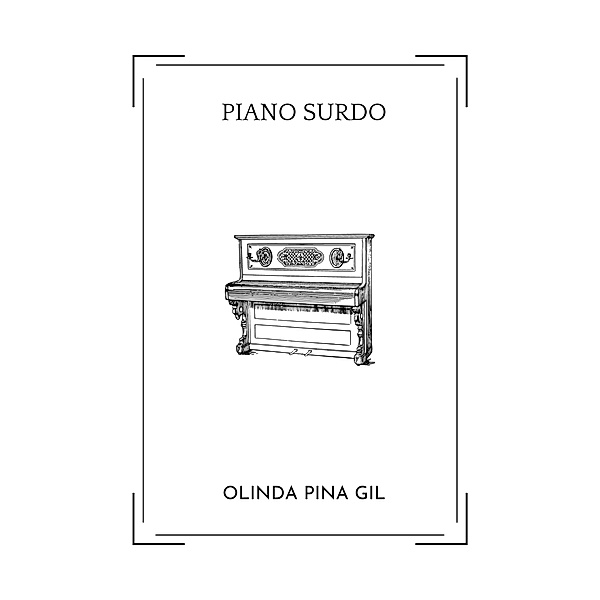 Piano Surdo, Olinda Pina Gil