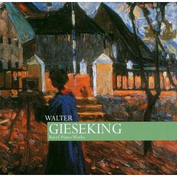 Piano Works, Walter Gieseking