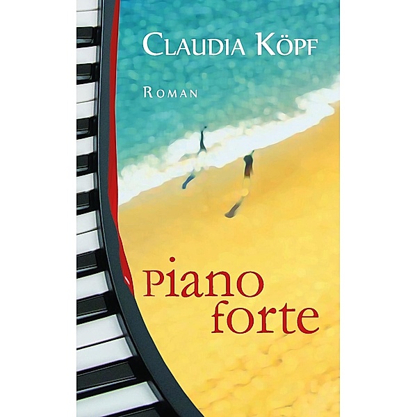 Pianoforte, Claudia Köpf