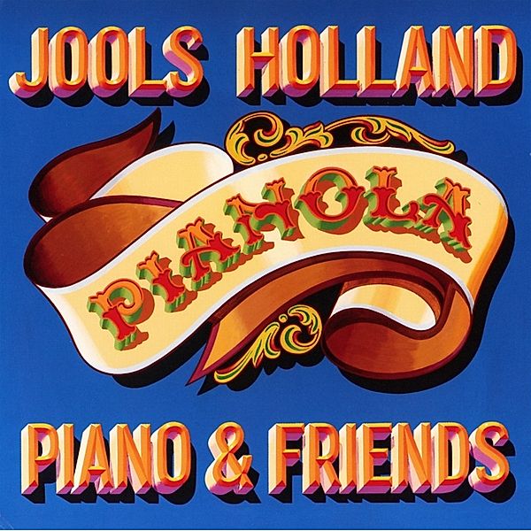 Pianola.Piano & Friends, Jools Holland