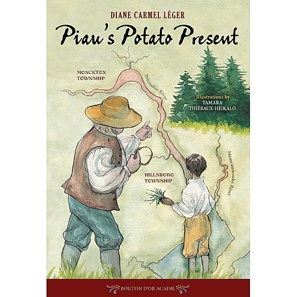Piau's Potato Present, Leger Diane Carmel Leger