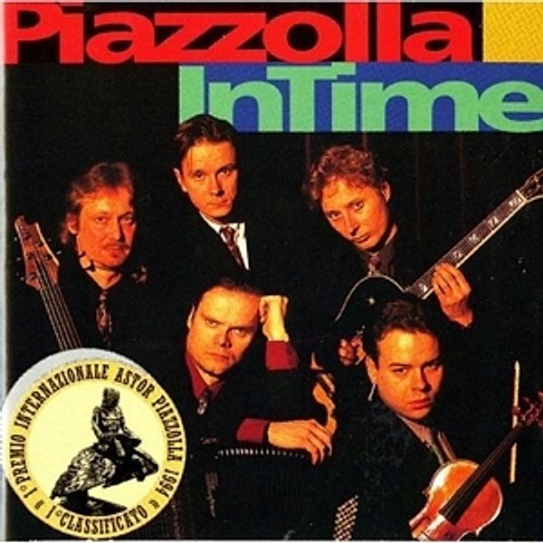 Piazzolla In Time, The In Time Quintet