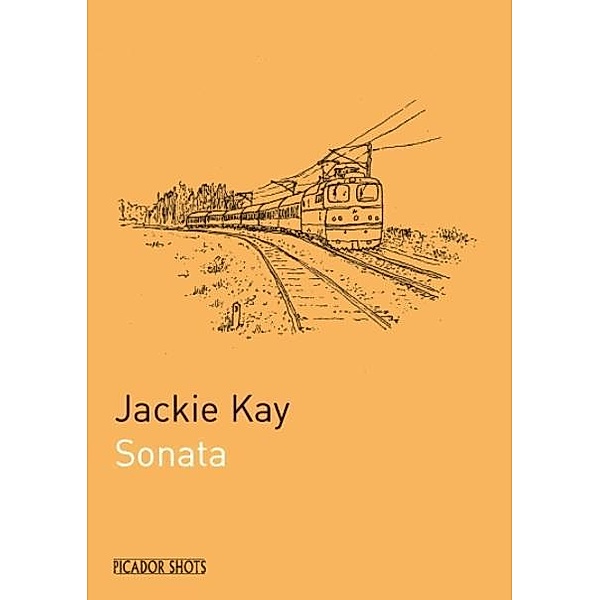 PICADOR SHOTS - 'Sonata', Jackie Kay