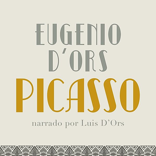 Picasso, Eugenio d'Ors