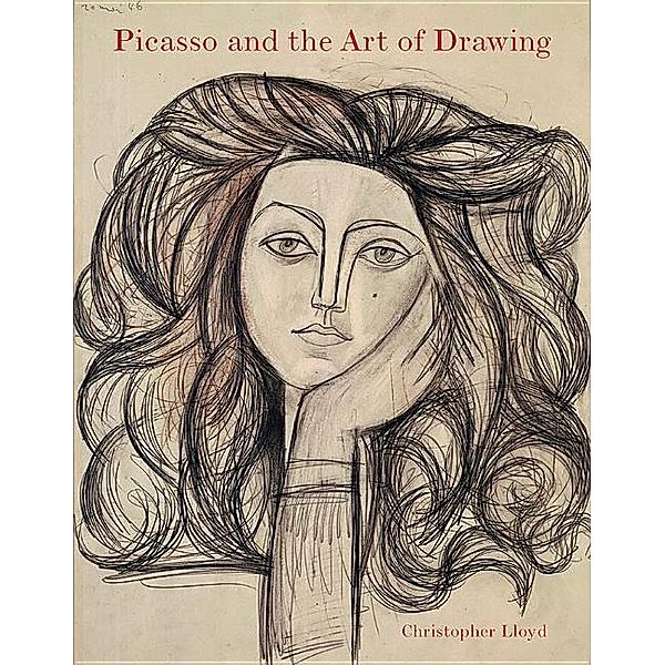 Picasso and the Art of Drawing, Christopher Lloyd