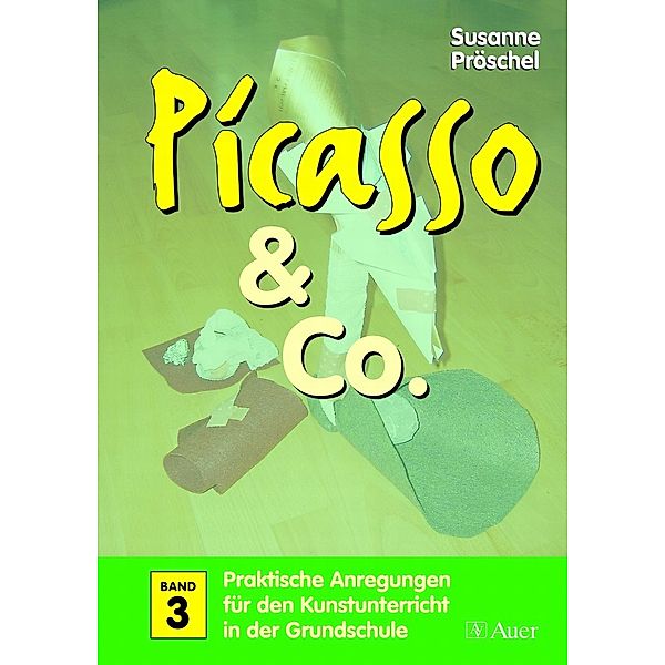 Picasso & Co, Susanne Pröschel