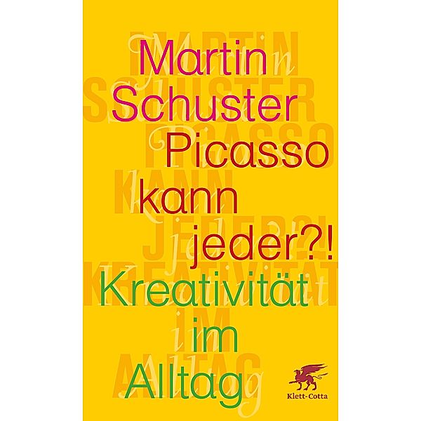 Picasso kann jeder, Martin Schuster