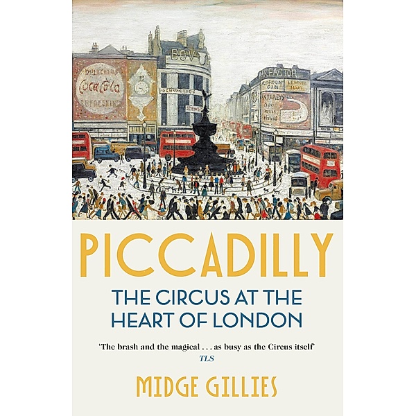 Piccadilly, Midge Gillies