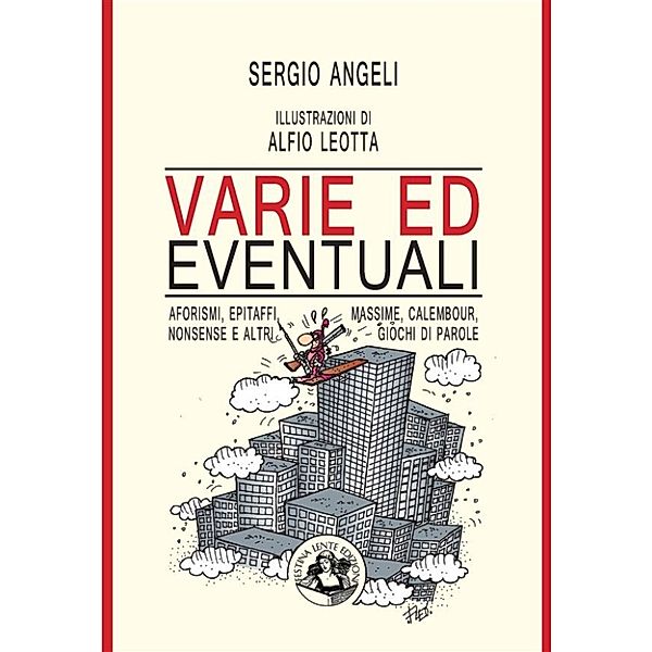 Piccola Biblioteca del Sorriso: Varie ed eventuali, Alfio Leotta, Sergio Angeli