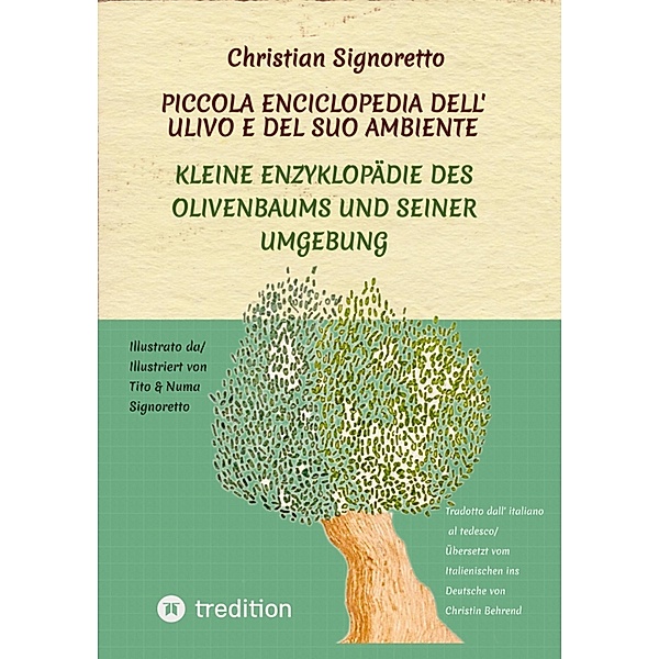 Piccola Enciclopedia dell' ulivo e del suo ambiente, Christian Signoretto