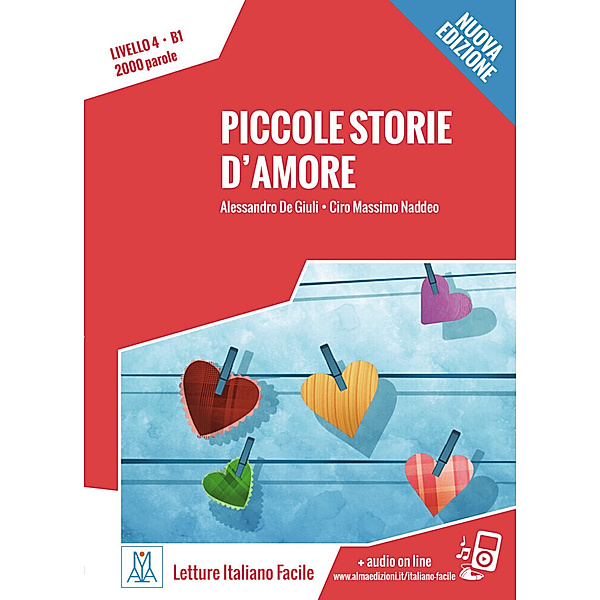 Piccole storie d'amore - Nuova Edizione, Alessandro De Giuli, Ciro Massimo Naddeo