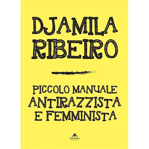 Piccolo manuale antirazzista e femminista, Djamila Ribeiro