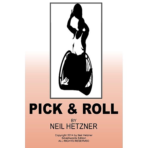 Pick and Roll, Neil Hetzner