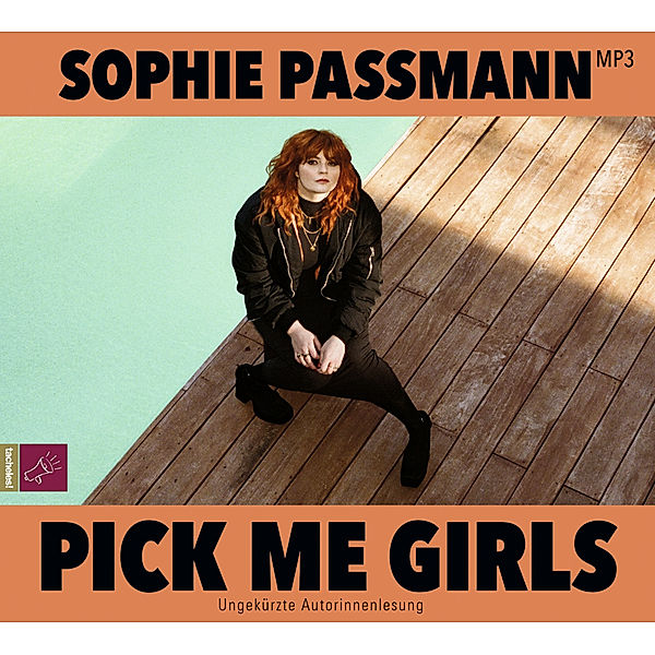 Pick me Girls,1 Audio-CD, 1 MP3, Sophie Passmann