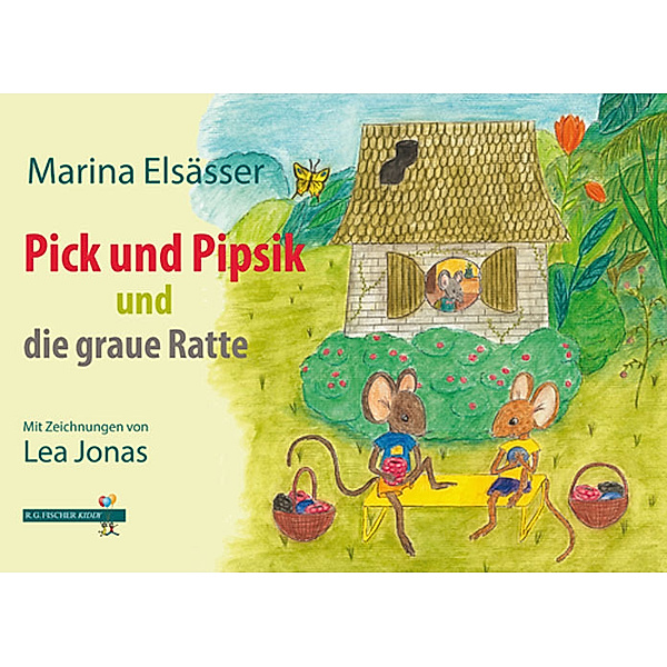 Pick und Pipsik und die graue Ratte, Marina Elsässer