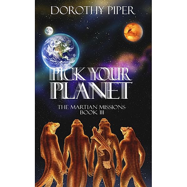 Pick Your Planet, Dorothy Piper