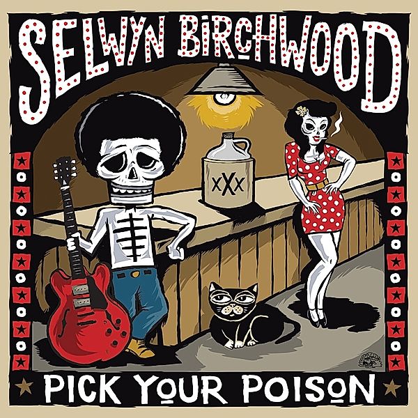 Pick Your Poison, Selwyn Birchwood