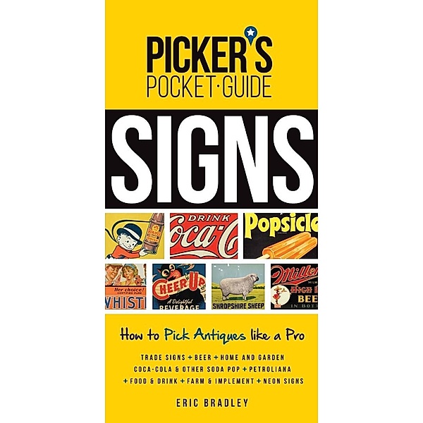 Picker's Pocket Guide - Signs, Eric Bradley