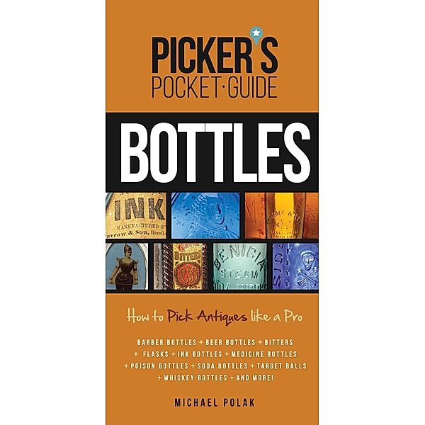 Picker's Pocket Guide to Bottles, Michael Polak