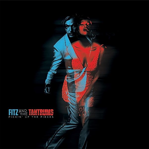 Pickin' Up The Pieces (Vinyl), Fitz And The Tantrums
