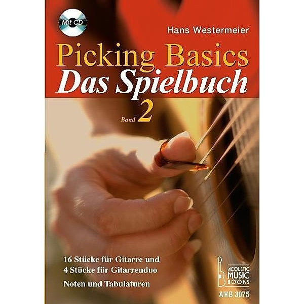Picking Basics. Das Spielbuch. Band 2, m. 1 Audio-CD.Bd.2, Hans Westermeier