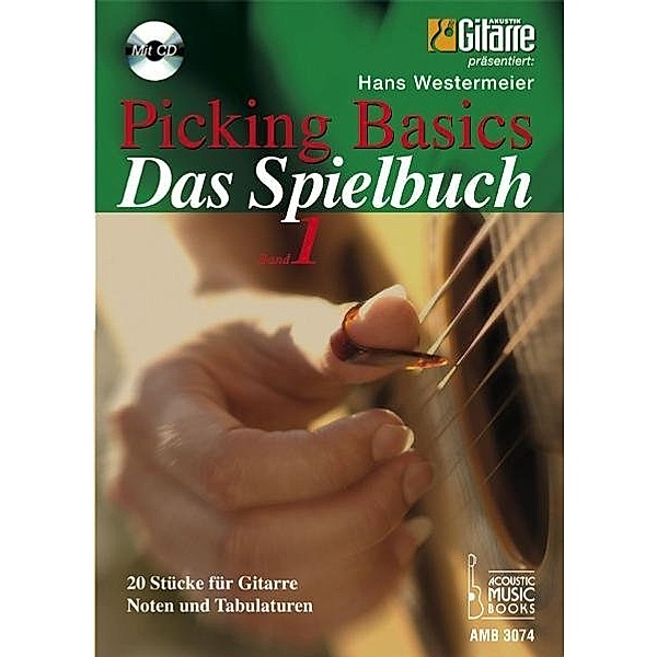 Picking Basics, Das Spielbuch, m. Audio-CD.Bd.1, Hans Westermeier