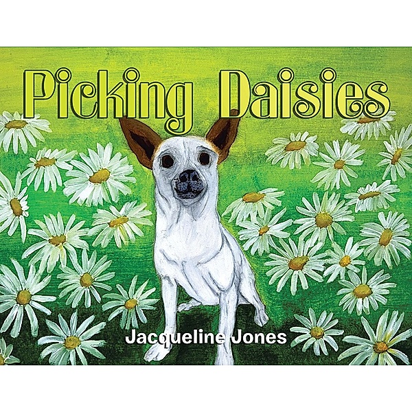 Picking Daisies, Jacqueline Jones