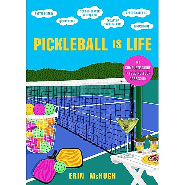 Pickleball Is Life, Erin McHugh